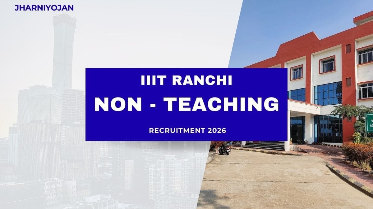IIIT Ranchi Non-Teaching Recruitment 2026