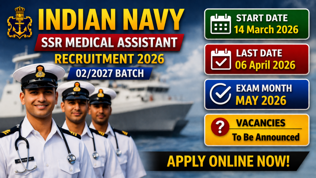 Indian Navy SSR Medical Assistant Recruitment 2026: Apply Now for 02/2027 Batch (Full Details) 1 Indian Navy SSR Medical Assistant Recruitment 2026