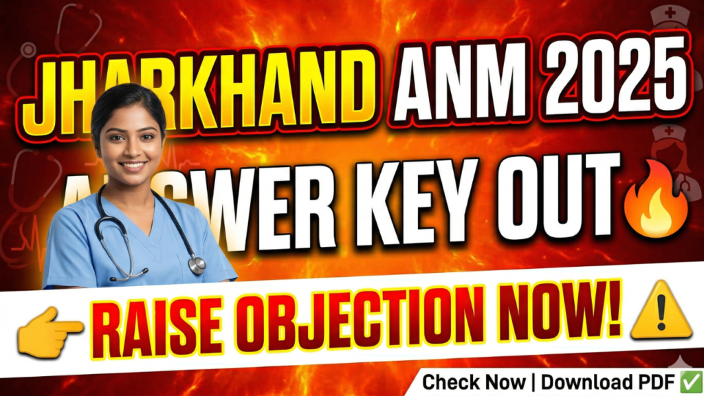 Jharkhand ANM Answer Key 2025 Answer Key Released: Raise Objections Before April 7 - Full Details Inside 1 Jharkhand ANM Answer Key 2025 2